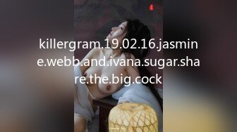 killergram.19.02.16.jasmine.webb.and.ivana.sugar.share.the.big.cock