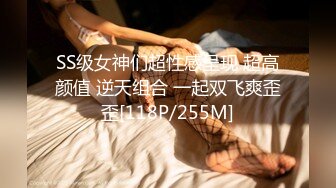 SS级女神们超性感呈现 超高颜值 逆天组合 一起双飞爽歪歪[118P/255M]