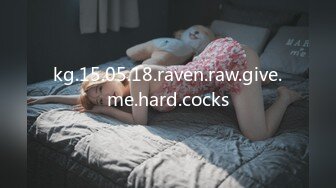 kg.15.05.18.raven.raw.give.me.hard.cocks